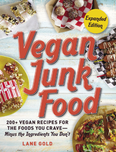 Vegan Junk Food by Lane Gold High Res Cover Adams Media